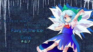 [Dnh PH3] AllSpellCirno Boss Fight by Lunarethic