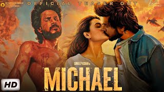 MICHAEL Teaser Trailer Out | Vijay Sethupathi | Sandeep Kishan Michael trailer hindi michael teaser