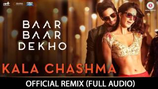 Kala Chashma Official REMIX Song | Badshah Indeep Bakshi | Latest Hindi Song | Sidharth Katrina