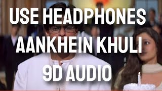 Aankhein Khuli | Lata Mangeshkar | Udit Narayan (9D AUDIO)🎧