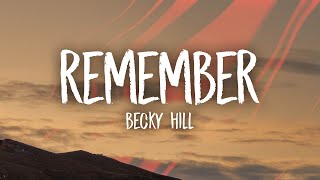 Becky Hill - Remember (Acoustic/sped up/tiktok remix) Lyrics