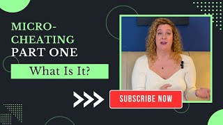 What Is Micro-Cheating? (Part One)