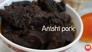 Anishi Pork|Naga style anishi pork|how to make anishi with smoke pork|Smoke pork recipe