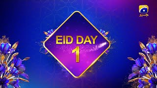 Eid Ul Adha 2022 | Day 1 | Geo Entertainment