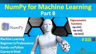 Python NumPy Tutorial in Hindi part-8 | Machine Learning Hands-on Python Course in Hindi #01.01.08