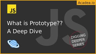 Ep18 - JavaScript Prototype Explained in Simple English