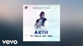 Akim - Dile a tu mai (Audio)