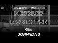 Mejores Momentos - Jornada 3 | LIGA BBVA MX | Apertura 2022