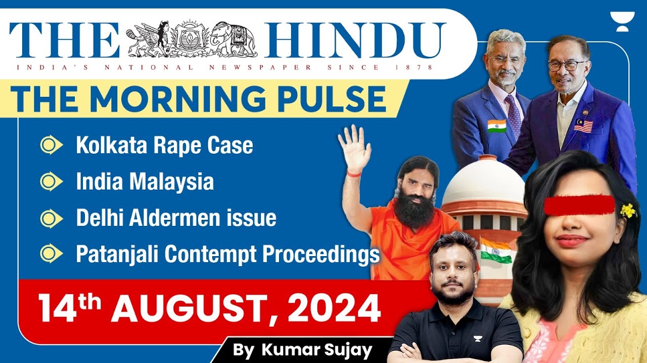 The Hindu Newspaper Analysis 14 August 2024 Daily Current Affairs