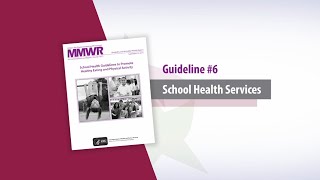 Guideline 6 School Health Services