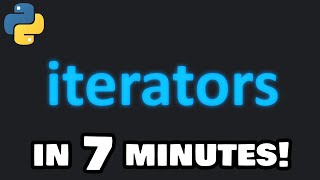 Learn Python iterators in 7 minutes! ➡️