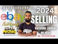 How to Earning EMoney from eBay.com2024 DropShipping Step by Step Tutorial Sinhala Variation Listing