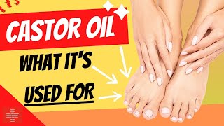 What Is CASTOR OIL Used For ?