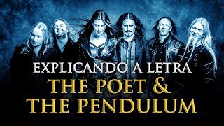 Nightwish - Explicando a letra de The Poet and the Pendulum