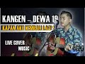 KANGEN - DEWA 19 | COVER BY KUNCORO EDI KANGEN DEWA 19