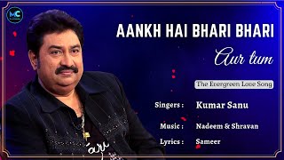 Aankh Hai Bhari Bhari (Lyrics) - Kumar Sanu | Tum Se Achcha Kaun Hai | 90's Hits Love Romantic Songs