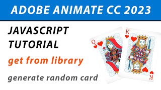 Adobe Animate CC 2023 - JavaScript - Get element from library - generate random card - HTML5