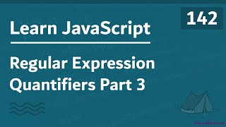 Learn JavaScript In Arabic 2021 - #142 - Regular Expressions - Quantifiers Part 3