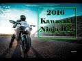 2016 Kawasaki Ninja H2 : Built Beyond Belief