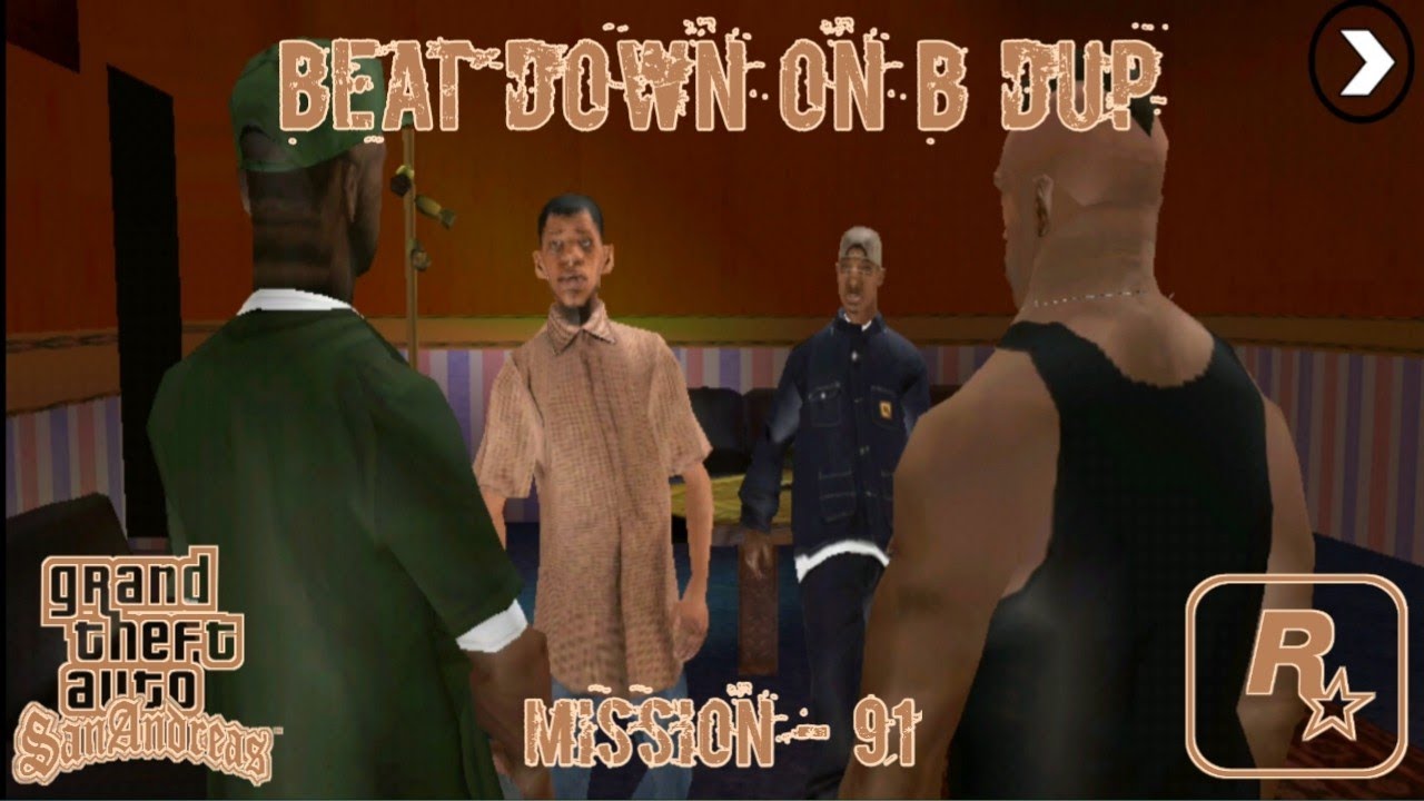 GTA : San Andreas - Walkthrough [Mission - 91 : Beat Down On B Dup ...