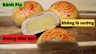 BÁNH PÍA KHÔNG NHỒI BỘT, KHÔNG LÒ NƯỚNG - Những lưu ý để làm thành công ngay lần đầu tiên - Mai Khôi