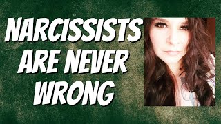 Why A Narcissist Is Never Wrong