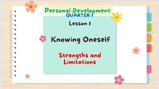 SHS PERSONAL DEVELOPMENT-Q1 LESSON 1-knowing oneself