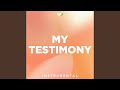 My Testimony (Instrumental)