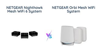 Netgear Nighthawk vs Orbi: Which Mesh WiFi System is Best?