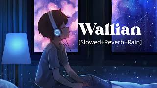 Wallian [Slowed + Reverb] | Harnoor | Retro Hitz