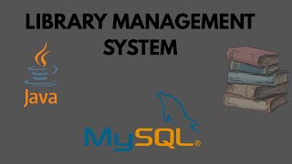 Library Management System | Java, MySQL