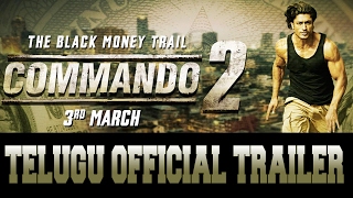 Commando 2 | Official Telugu Trailer | Vidyut Jammwal | Adah Sharma | Esha Gupta | 3rd March 2017