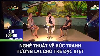 NGHỆ THUẬT VẼ BỨC TRANH TƯƠNG LAI CHO TRẺ ĐẶC BIỆT