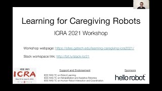 Learning for Caregiving Robots - ICRA 2021 Workshop