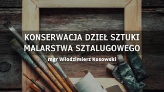 Renowacja obrazów odnawianie ramy renowacja antyków Warszawa Konserwacja dzieł sztuki i malarstwa