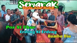 Pos Ni Uhur - Erdeng Ni Erdeng - Ramba Dia - Semarak Pesta Adat Batak