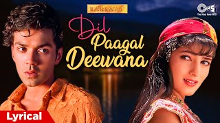 Dil Paagal Deewana Hai - Lyrical | Barsaat | Bobby Deol, Twinkle Khanna | Kumar Sanu |90s Hindi Hits