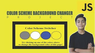 JAVASCRIPT Course Project Based Learning - Color Scheme Background Changer Javascript Project #26