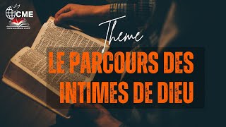 Le parcours des intimes de Dieu | part 2