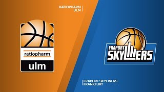 Ratiopharm ウルム - フラポート スカイライナーズ フランクフルト ハイライト | 7DAYS ユーロカップ、T16 ラウンド 1