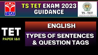 ENGLISH - TYPES OF SENTENCES & QUESTION TAGS || TET -  PAPER 1 & 2 || T-SAT