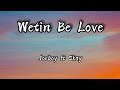 Joeboy - Wetin Be Love (ft Ckay) (Lyrics)