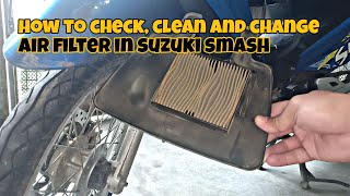 Paano maglinis ng air filter ng suzuki smash | mabilis na pagcheck at paglinis