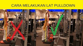 CARA MELAKUKAN : LAT PULLDOWN, 4 LANGKAH WAJIB