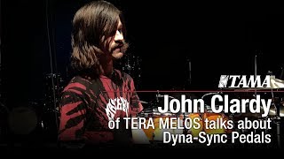 John Clardy of TERA MELOS talks about TAMA Dyna-Sync Pedals