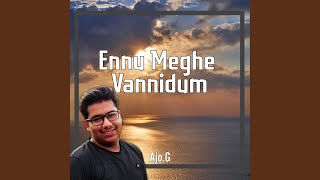 Ennu Meghe Vannidum