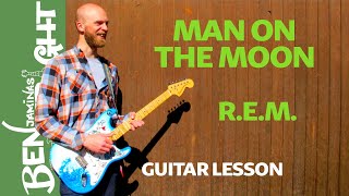 Man On The Moon - R.E.M. - Guitar Lesson & Solo