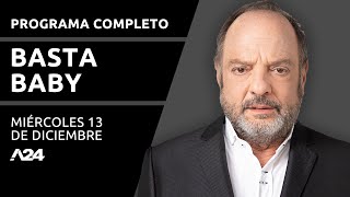 El análisis sobre la pauta oficial #BastaBaby | Programa completo (13/12/2023)