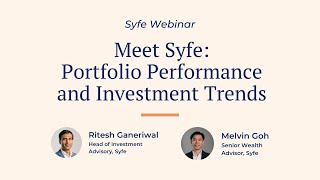 Meet Syfe: Investment Trends and Performance Review
