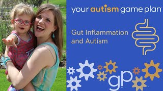 Gut Inflammation and Autism